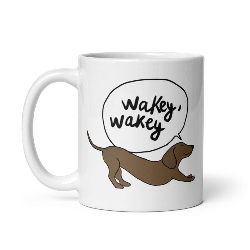 Wakey, wakey! Mug